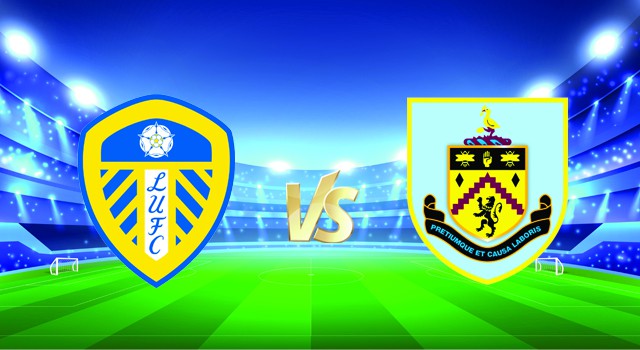 Soi kèo nhà cái V9 trận Leeds vs Burnley, 02/01/2022 – Ngoại hạng Anh