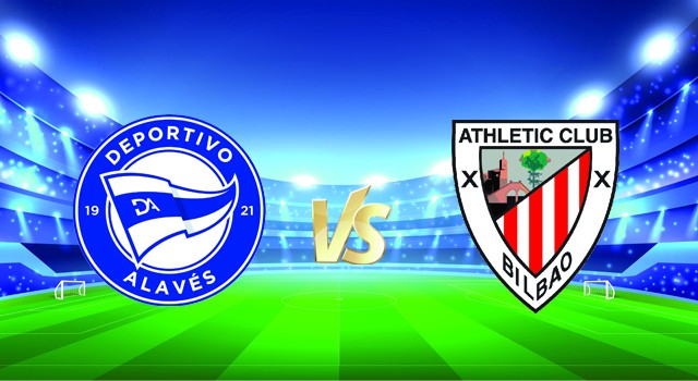 Soi kèo nhà cái V9 trận Alaves vs Ath Bilbao, 10/01/2022 – Spain La Liga