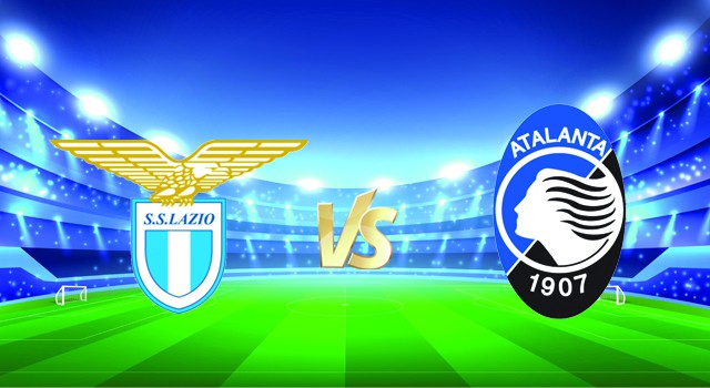 Soi kèo nhà cái V9 trận Lazio vs Atalanta, 23/01/2022 – Italy Serie A