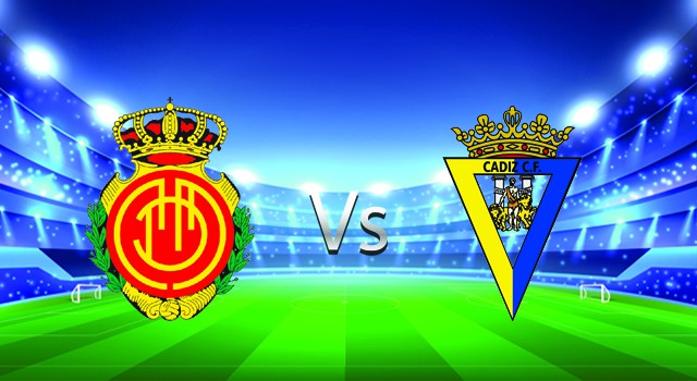 Soi kèo nhà cái V9 trận Mallorca vs Cadiz CF, 05/02/2022 – Spain La Liga