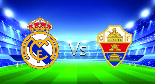 Soi kèo nhà cái V9 trận Real Madrid vs Elche, 23/01/2022 – Spain La Liga