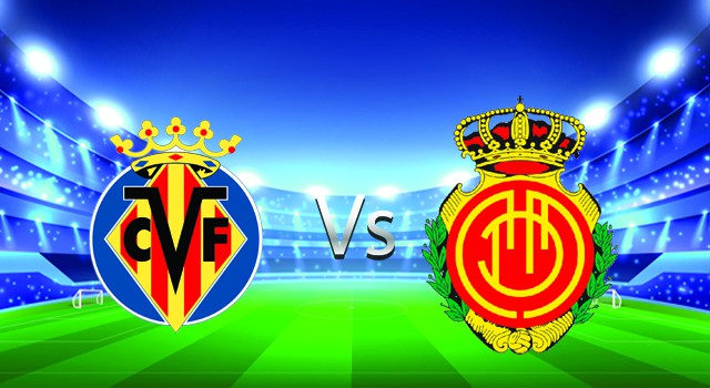 Soi kèo nhà cái V9 trận Villarreal vs Mallorca, 22/01/2022 – Spain La Liga