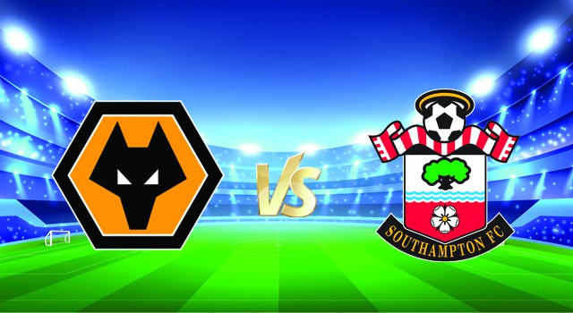 Soi kèo nhà cái V9 trận Wolves vs Southampton, 15/01/2022 – Ngoại Hạng Anh