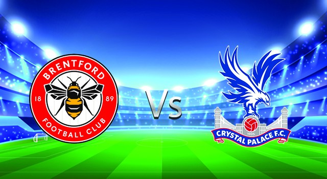 Soi kèo nhà cái V9 trận Brentford vs Crystal Palace, 12/02/2022 – Ngoại Hạng Anh