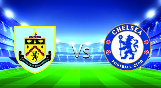 Soi kèo nhà cái V9 trận Burnley vs Chelsea, 05/03/2022 – Ngoại Hạng Anh