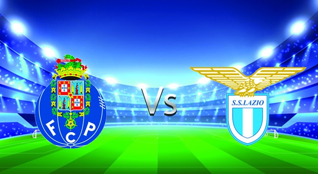 Soi kèo nhà cái V9 trận FC Porto vs Lazio, 18/02/2022 – UEFA Europa League