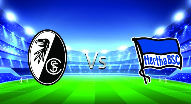 Soi kèo nhà cái V9 trận Freiburg vs Hertha Berlin, 26/02/2022 – Germany Bundesliga