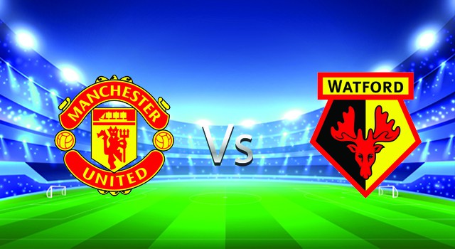 soi keo nha cai 188 tran manchester utd  vs  watford, 26/02/2022 - ngoai hang anh