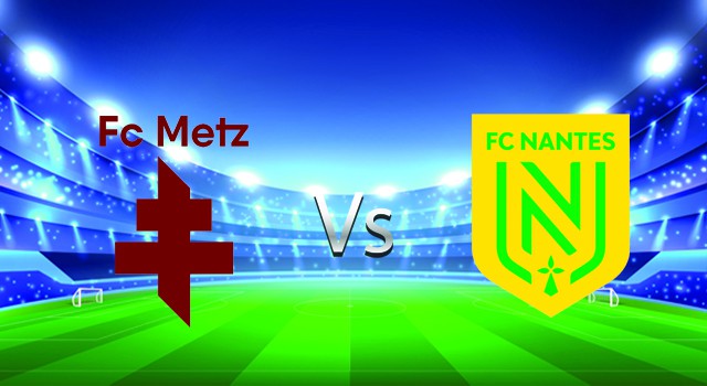 Soi kèo nhà cái V9 trận Metz vs Nantes, 27/02/2022 – France Ligue 1