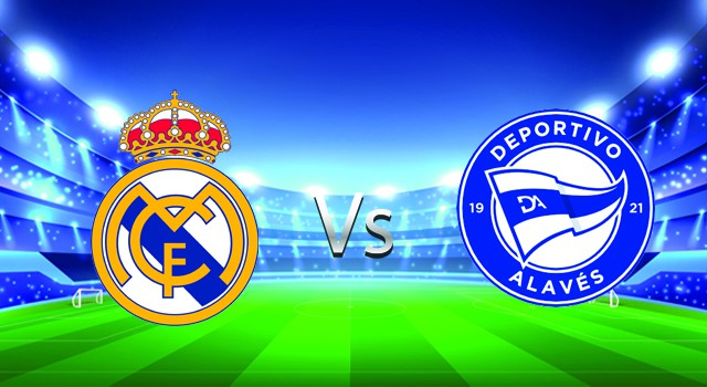 Soi kèo nhà cái V9 trận Real Madrid vs Alaves, 20/02/2022 – Spain La Liga