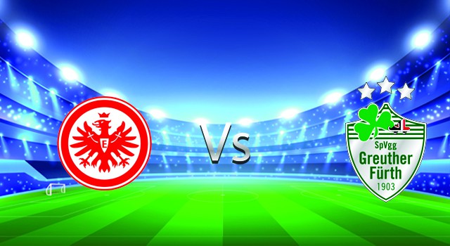 Soi kèo nhà cái V9 trận Eintracht Frankfurt vs  Greuther Furth, 02/04/2022 – Germany Bundesliga