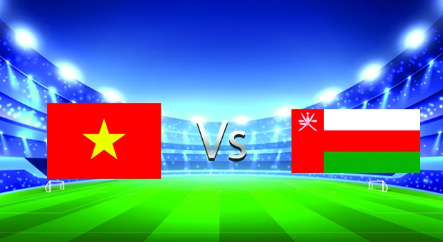 Soi kèo nhà cái V9 trận Việt Nam vs Oman, 24/03/2022 – World Cup Qualification Asia