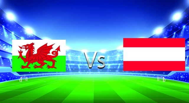 Soi kèo nhà cái V9 trận Wales vs Áo, 25/03/2022 – World Cup Qualification Europe