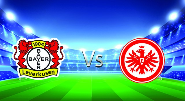 Soi kèo nhà cái V9 trận Bayer Leverkusen vs Eintracht Frankfurt , 03/05/2022 – Germany Bundesliga