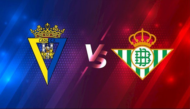 Soi kèo nhà cái V9 trận Cadiz CF vs Real Betis , 9/04/2022 – Giải La Liga