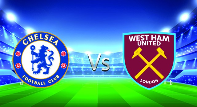 Soi kèo nhà cái V9 trận Chelsea vs West Ham, 24/04/2022 – Ngoại Hạng Anh