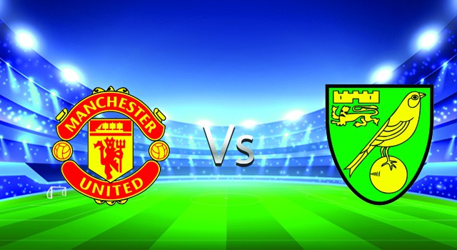 soi keo nha cai 188 tran manchester utd  vs norwich , 16/04/2022 -  ngoai hang anh