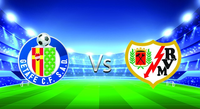 Soi kèo nhà cái V9 trận Getafe vs Rayo Vallecano, 08/05/2022 – Spain La Liga