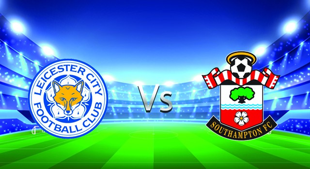 Soi kèo nhà cái V9 trận Leicester vs Southampton, 22/05/2022 – Ngoại Hạng Anh