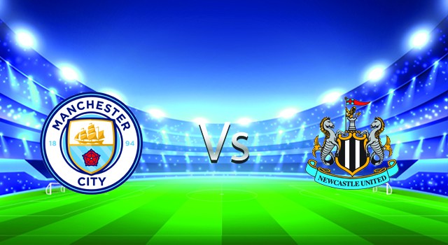 Soi kèo nhà cái V9 trận Manchester City vs Newcastle , 08/05/2022 – Ngoại Hạng Anh