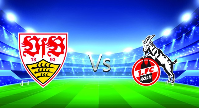 soi keo nha cai 188 tran stuttgart vs fc koln, 14/05/2022- giai vdqg duc