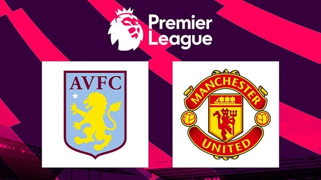 Soi kèo nhà cái V9 trận Aston Villa vs Man Utd, 06/11/2022 – Giải Ngoại Hạng Anh