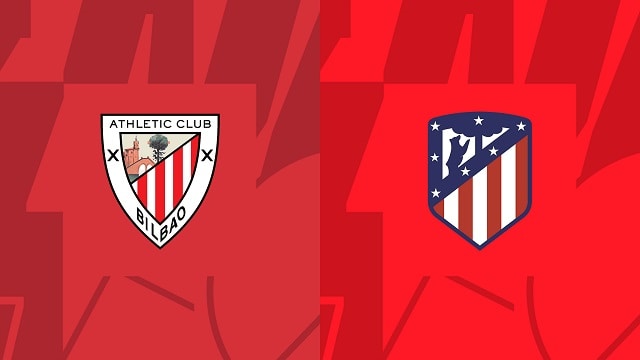 Soi kèo nhà cái V9 trận Ath Bilbao vs Atl. Madrid, 16/10/2022 – Giải VĐQG Tây Ban Nha