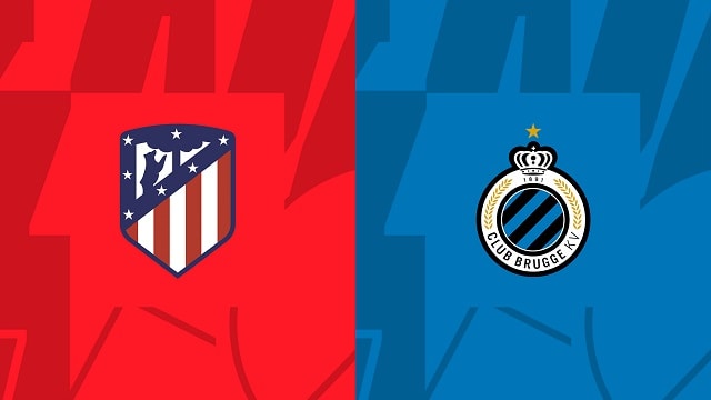 Soi kèo nhà cái V9 trận Atletico Madrid vs Club Brugge, 12/10/2022 – Giải Champions League