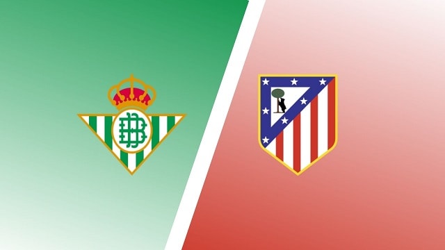 Soi kèo nhà cái V9 trận Betis vs Atl. Madrid, 23/10/2022 – Giải VĐQG Tây Ban Nha