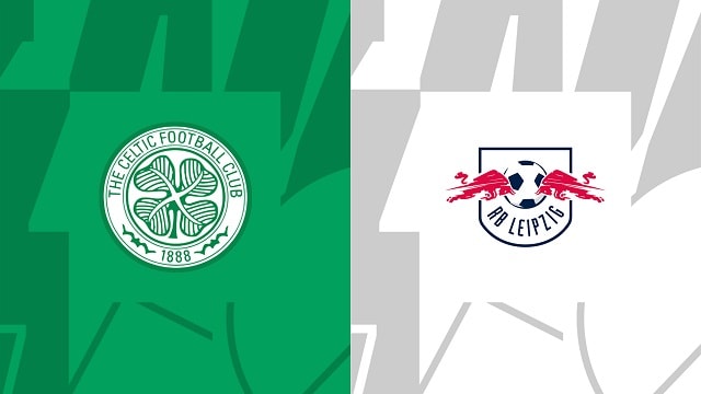 Soi kèo nhà cái V9 trận Celtic vs Leipzig, 12/10/2022 – Giải Champions League