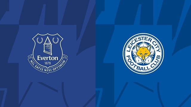 Soi kèo nhà cái V9 trận Everton vs Leicester, 06/11/2022 – Giải Ngoại Hạng Anh