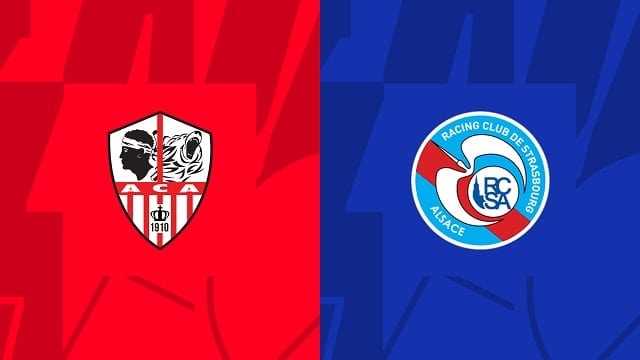 Soi kèo nhà cái V9 trận AC Ajaccio vs Strasbourg, 05/11/2022 – Giải VĐQG Pháp