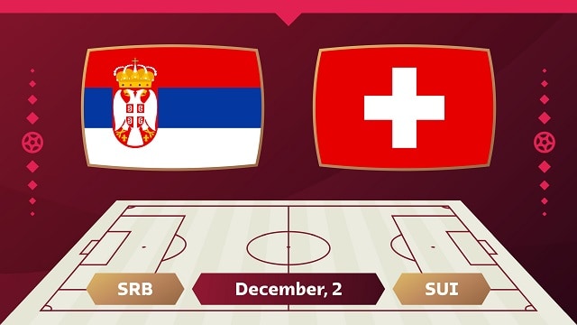 Soi kèo nhà cái V9 trận Serbia vs Thuỵ Sỹ, 03/12/2022 – Giải World Cup