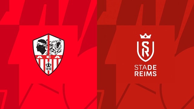 Soi kèo nhà cái V9 trận AC Ajaccio vs Reims, 12/01/2023 – Giải VĐQG Pháp