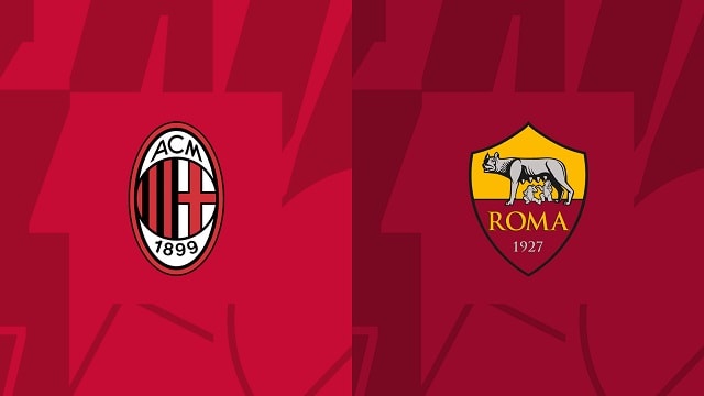 Soi kèo nhà cái V9 trận AC Milan vs AS Roma, 09/01/2023 – VĐQG Ý