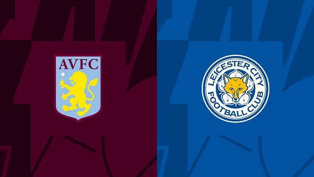 Soi kèo nhà cái V9 trận Aston Villa vs Leicester, 04/02/2023 – Giải Ngoại Hạng Anh