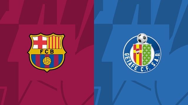 Soi kèo nhà cái V9 trận Barcelona vs Getafe, 22/01/2023 – VĐQG Tây Ban Nha