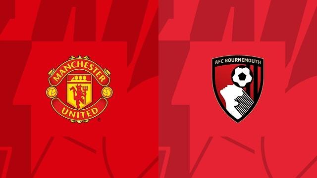 Soi kèo nhà cái V9 trận Man Utd vs Bournemouth, 22/05/2022 – Giải Ngoại Hạng Anh