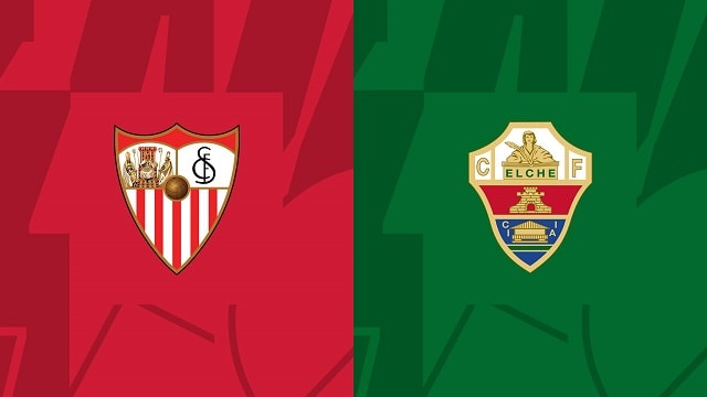 Soi kèo nhà cái V9 trận Sevilla vs Elche, 30/01/2023 – VĐQG Tây Ban Nha